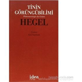 TININ GÖRÜNGÜBİLİMİ - GEORG WILHELM FRIEDRICH HEGEL (ISBN:9789753970860)
