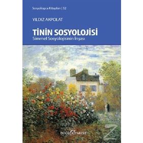 Tinin Sosyolojisi - Yıldız Akpolat