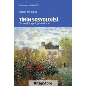Tinin Sosyolojisi - Yıldız Akpolat