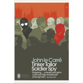 Tinker Tailor Soldier Spy - John le Carré
