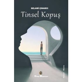 Tinsel Kopuş - Kitap Müptelası Yayınları