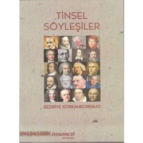 Tinsel Söyleşiler - Bedriye Korkankorkmaz