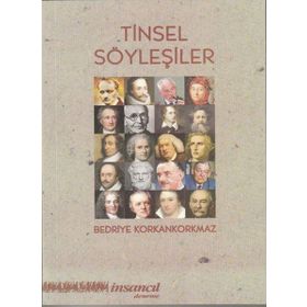 Tinsel Söyleşiler - Bedriye Korkankorkmaz