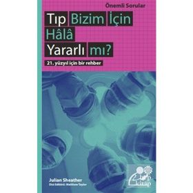 Tıp Bizim İçin Hala Yararlı mı? - Hep Kitap