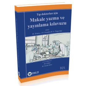 Tıp Doktorları İçin Makale Yazma ve Yayınlama Kılavuzu