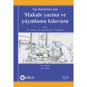 Tıp Doktorları İçin Makale Yazma ve Yayınlama Kılavuzu
