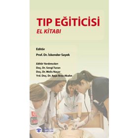 Tıp Eğiticisi El Kitabı - İskender Sayek