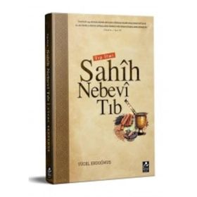 Tıp İlmi Sahih Nebevi Tıb - Seyfullah Yücel Erdoğmuş