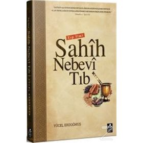 Tıp İlmi Sahih Nebevi Tıb - Seyfullah Yücel Erdoğmuş