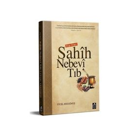 Tıp İlmi Sahih Nebevi Tıb - Seyfullah Yücel Erdoğmuş