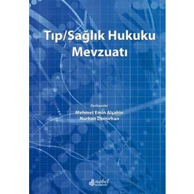 Tıp / Sağlık Hukuku Mevzuatı - Nobel Tıp Kitabevi