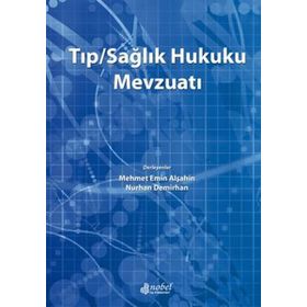 Tıp / Sağlık Hukuku Mevzuatı - Nobel Tıp Kitabevi