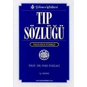 TIP SÖZLÜĞÜ İNGİLİZCE - TÜRKÇE - PARS TUĞLACI