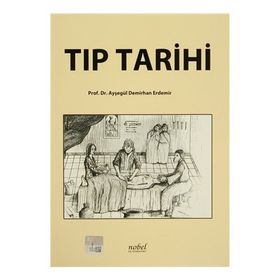 Tıp Tarihi - Ayşegül Demirhan Erdemir