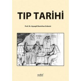 Tıp Tarihi - Nobel Tıp Kitabevi