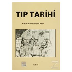 Tıp Tarihi - Nobel Tıp Kitabevi