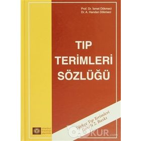 TIP TERIMLERI CEP SÖZLÜĞÜ - İSMET DÖKMECİ