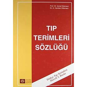 TIP TERIMLERI SÖZLÜĞÜ - İSMET DÖKMECİ