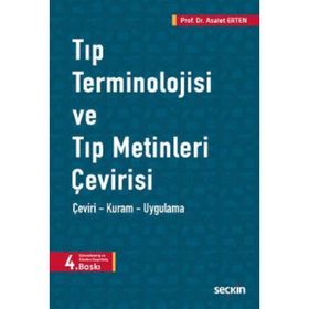 TIP TERMINOLOJISI VE TIP METINLERI ÇEVİRİSİ - ASALET ERTEN