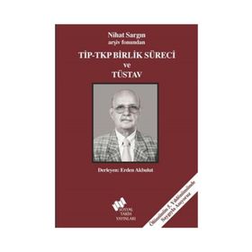 Tip - Tkp Birlik Süreci ve Tüsav - kollektif