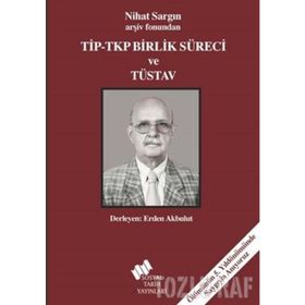 Tip - Tkp Birlik Süreci ve Tüsav - kollektif
