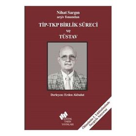Tip - Tkp Birlik Süreci ve Tüsav - kollektif