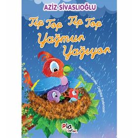 TIP TOP TIP TOP YAĞMUR YAĞIYOR - AZIZ SIVASLIOĞLU
