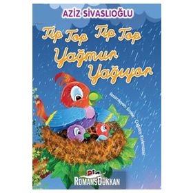 TIP TOP TIP TOP YAĞMUR YAĞIYOR - AZIZ SIVASLIOĞLU