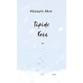 Tipide Koşu Hüseyin Akın