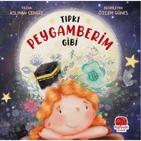 Tıpkı Peygamberim Gibi - Aslıhan Cengiz