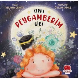 Tıpkı Peygamberim Gibi - Aslıhan Cengiz