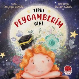 Tıpkı Peygamberim Gibi - Aslıhan Cengiz