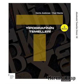 TIPOGRAFININ TEMELLERI - GAVIN AMBROSE;PAUL HARRIS