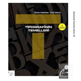 TIPOGRAFININ TEMELLERI - GAVIN AMBROSE;PAUL HARRIS
