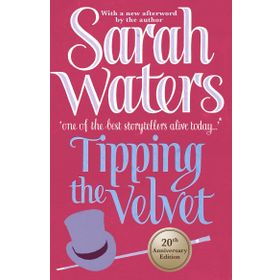 Tipping The Velvet - Sarah Waters