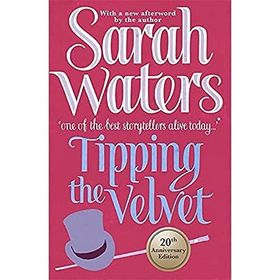 Tipping The Velvet - Sarah Waters