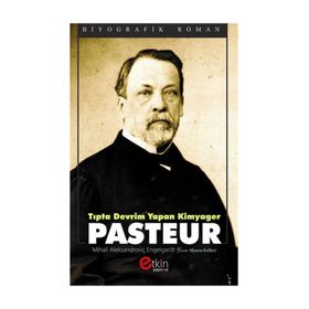 Tıpta Devrim Yapan Kimyager Pasteur - Mihail Aleksandroviç Engelgardt