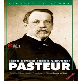 Tıpta Devrim Yapan Kimyager Pasteur - Mihail Aleksandroviç Engelgardt