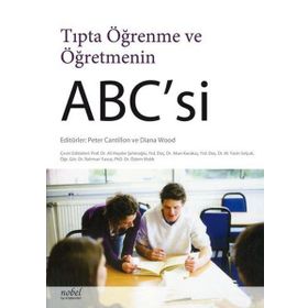Tıpta Öğrenme ve Öğretmenin ABC`si - Nobel Tıp Kitabevleri
