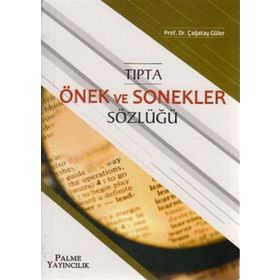Tıpta Önek ve Sonekler Sözlüğü / Çağatay Güler / Palme Yayınları