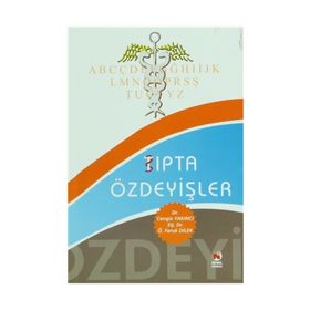 Tıpta Özdeyişler - Ö. Faruk Dilek Cengiz Yakıncı