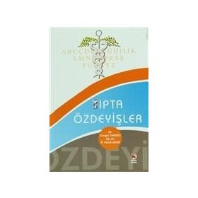 Tıpta Özdeyişler - Ö. Faruk Dilek Cengiz Yakıncı