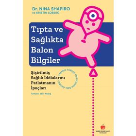 Tıpta Ve Sağlıkta Balon Bilgiler Kristin Loberg Sabri Ülker Vakfı Yayınları