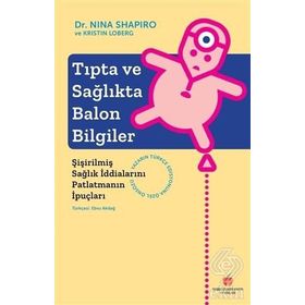 Tıpta Ve Sağlıkta Balon Bilgiler Kristin Loberg Sabri Ülker Vakfı Yayınları