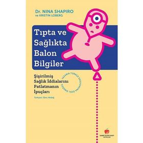 Tıpta Ve Sağlıkta Balon Bilgiler Kristin Loberg Sabri Ülker Vakfı Yayınları
