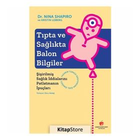 Tıpta Ve Sağlıkta Balon Bilgiler Kristin Loberg Sabri Ülker Vakfı Yayınları