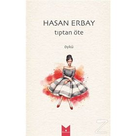 Tıptan Öte - Hasan Erbay