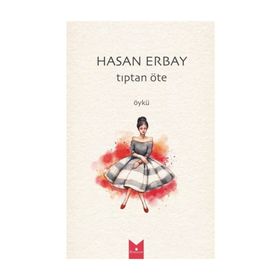 Tıptan Öte - Hasan Erbay