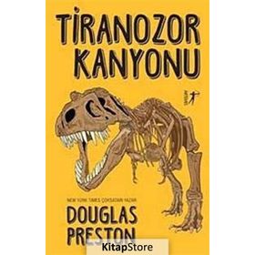 Tiranozor Kanyonu - Douglas Preston