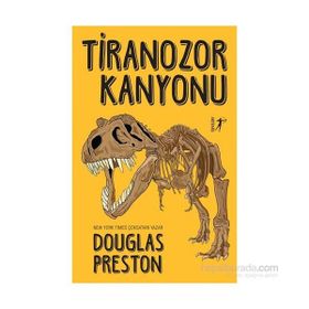 Tiranozor Kanyonu - Douglas Preston